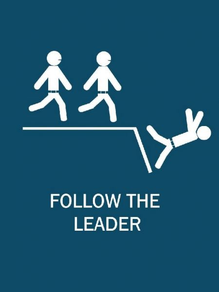 don't follow the leader